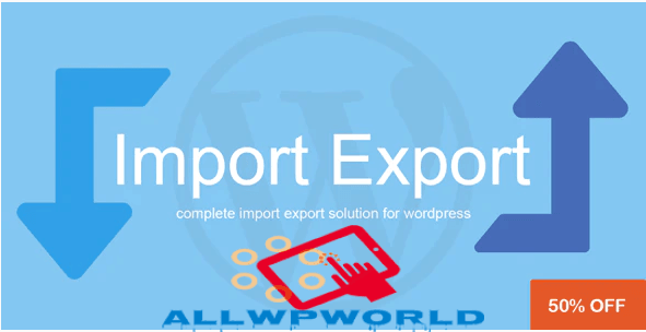 WP Import Export Import Export WordPress Data