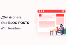 Cómo compartir sus publicaciones de blog con lectores (4 formas)
