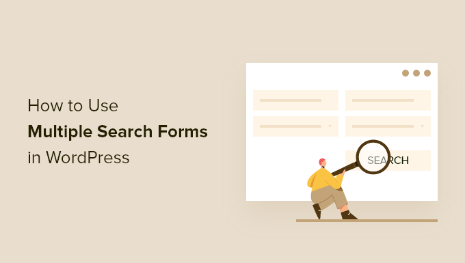 Cómo usar múltiples formularios de búsqueda en WordPress